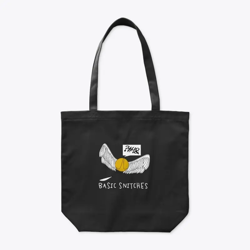 Basic Snitches Tote Bag