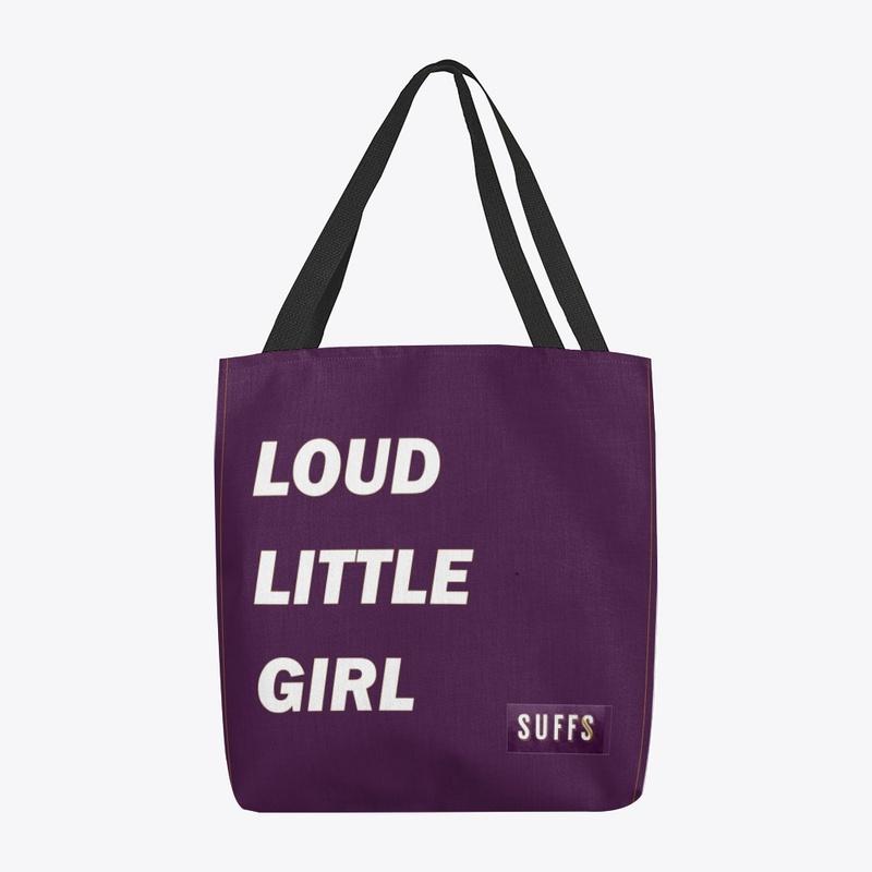 Loud Little Girl Tote Bag